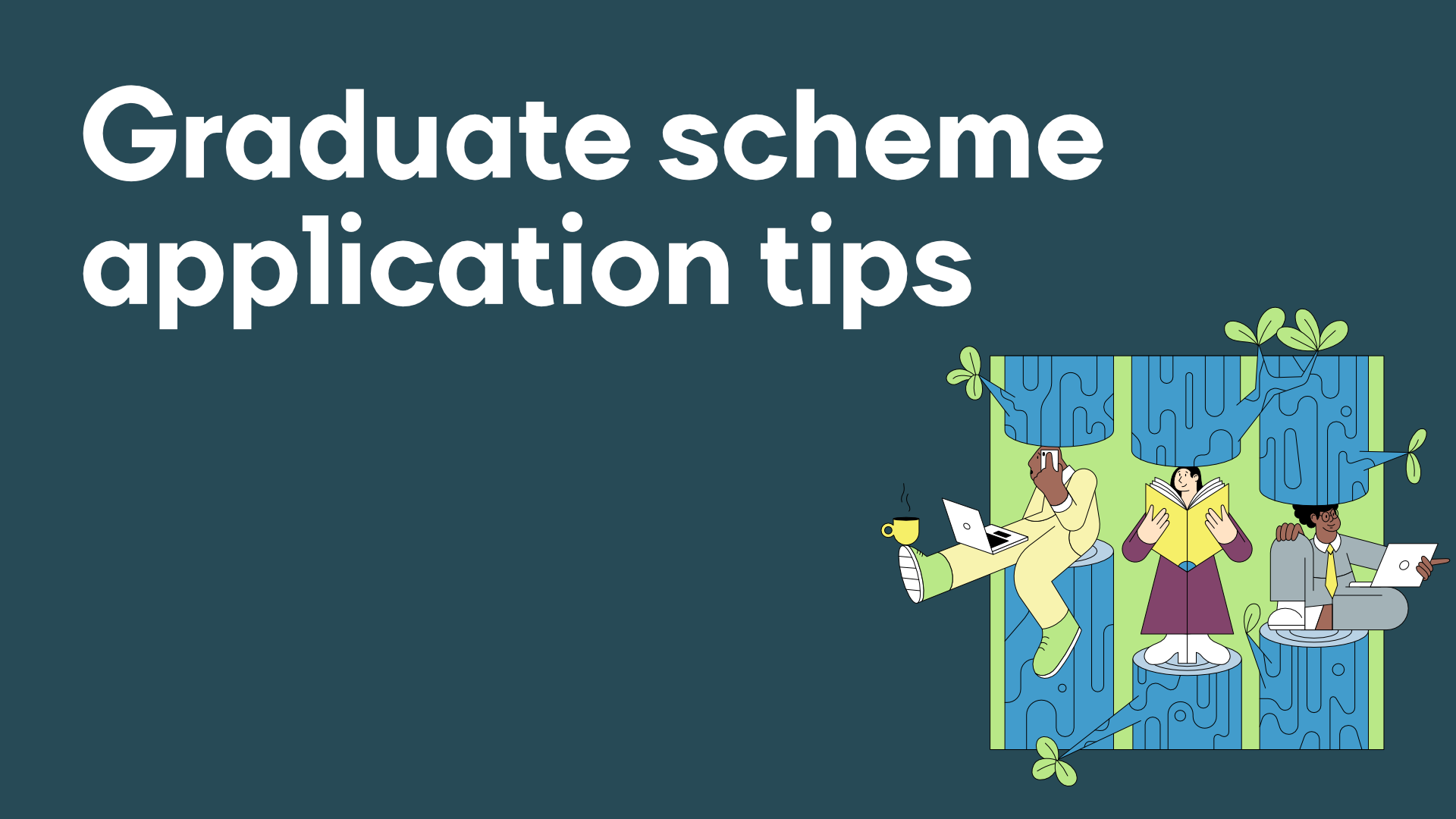 Graduate Scheme Application Tips